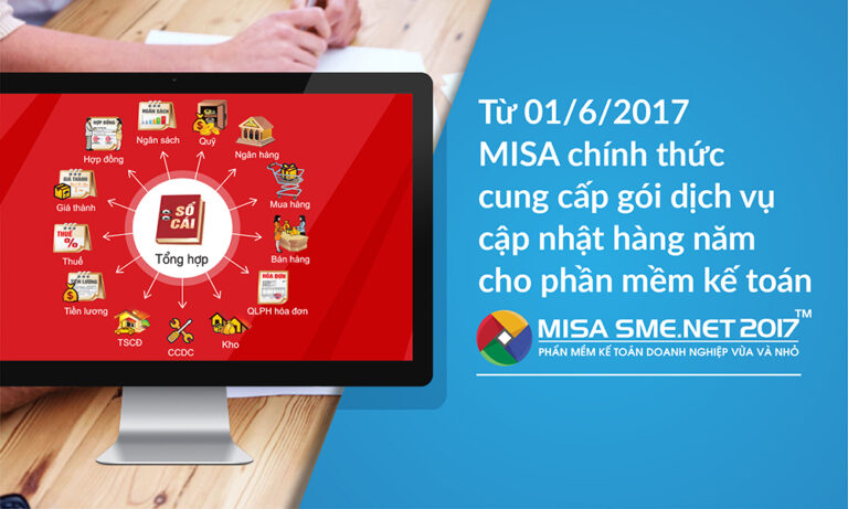 Lợi ích của việc đăng ký dịch vụ phí cập nhật hàng năm – phần mềm MISA SME.NET 2017