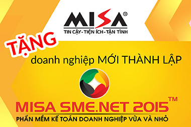 Tặng phần mềm MISA SME.NET 2015 gói Starter cho doanh nghiệp thành lập mới năm 2016