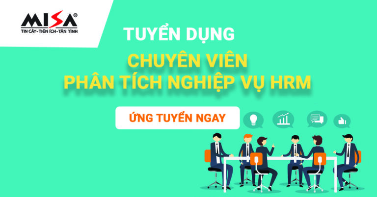 [Hà Nội] Tuyển dụng Chuyên viên Phân tích nghiệp vụ HRM