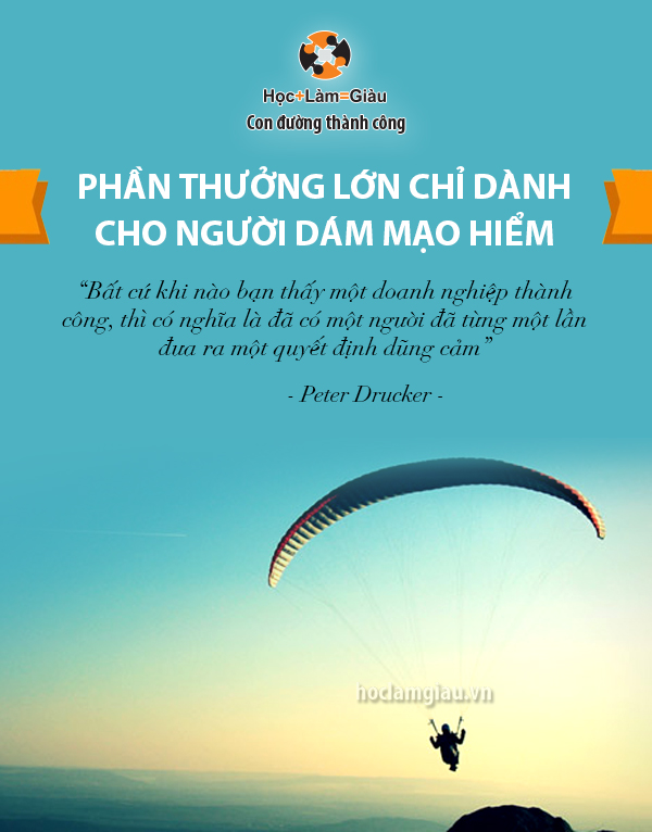 Phần thưởng lớn chỉ dành cho người dám mạo hiểm