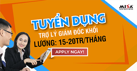 [Hà Nội] Tuyển dụng Trợ lý Giám đốc khối