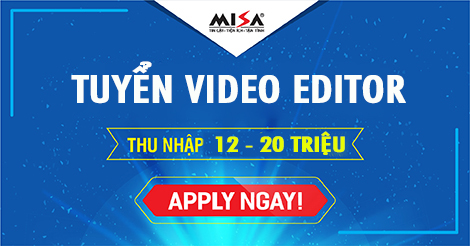 Tuyển dụng Biên tập Video giới thiệu phần mềm (Video Editor)