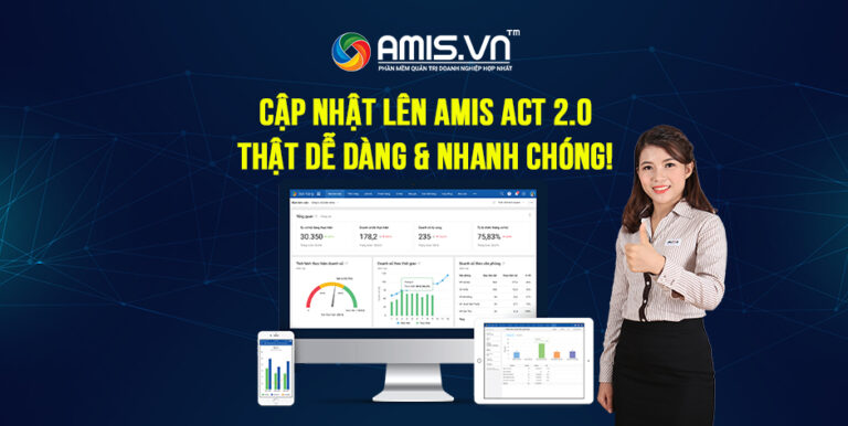 MISA tích hợp công cụ cho khách hàng chuyển đổi lên AMIS ACT 2.0 thật dễ dàng!