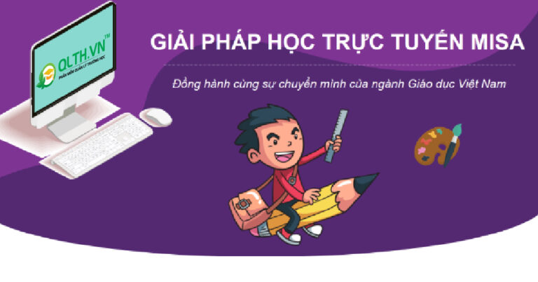 MISA cung cấp giải pháp học trực tuyến trên phần mềm QLTH.VN