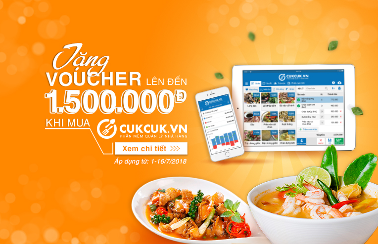 Tặng voucher lên đến 1,5 triệu VNĐ khi mua phần mềm quản lý nhà hàng CUKCUK.VN