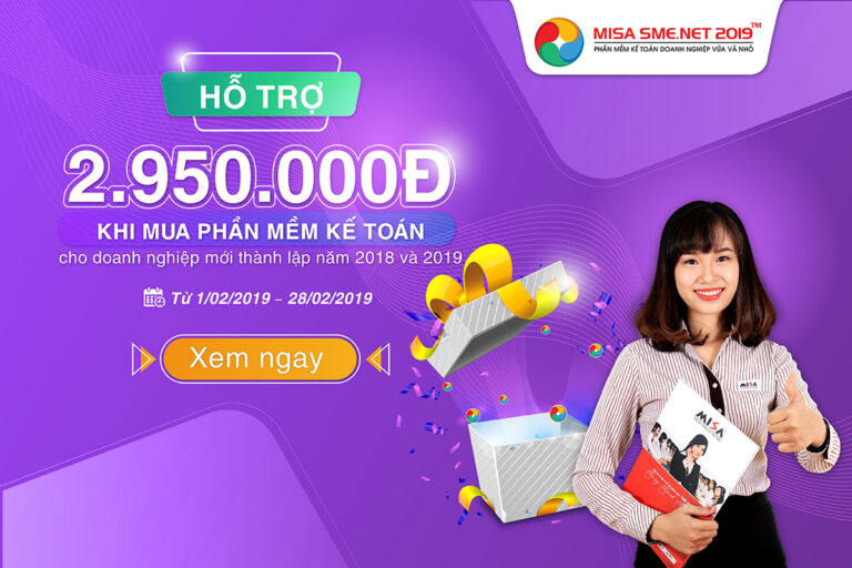 Tặng phiếu VOUCHER trị giá 2.950.000đ cho doanh nghiệp thành lập năm 2018 và 2019 khi mua mới phần mềm kế toán MISA SME.NET 2019