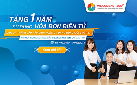 MISA tặng 1 năm sử dụng Hóa đơn điện tử trị giá 1.000.000đ cho doanh nghiệp khi mua mới hoặc nâng cấp MISA SME.NET 2019