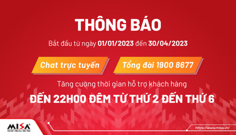 MISA thông báo tăng cường thời gian hỗ trợ khách hàng đến 22h00 trong thời gian quyết toán